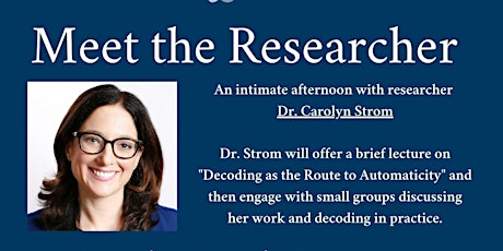 The Reading League - DC's Meet the Researcher with Dr. Carolyn Strom