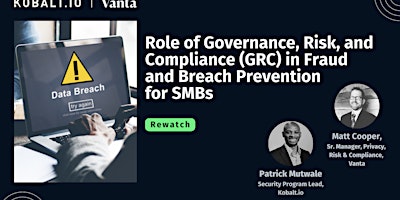 Rewatch Webinar: Role of GRC in Fraud and Breach Prevention for SMBs primary image