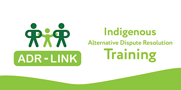 Indigenous Alternative Dispute Resolution Training