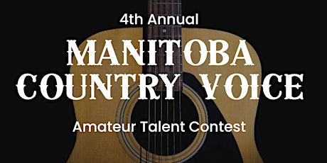 4th Annual MB Country Voice Amateur Talent Contest