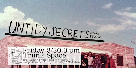 Untidy Secrets Storytelling at Bird City Comedy Festival primary image