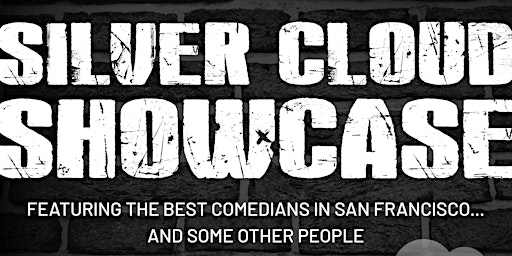 Silver Cloud Comedy Showcase
