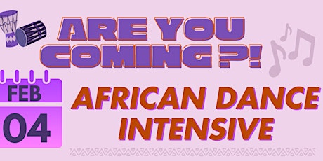 AFRICAN DANCE INTENSIVE