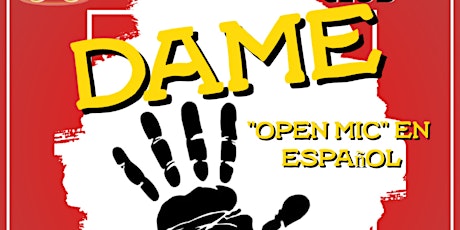 "Dame 5" - Spanish Open Mic