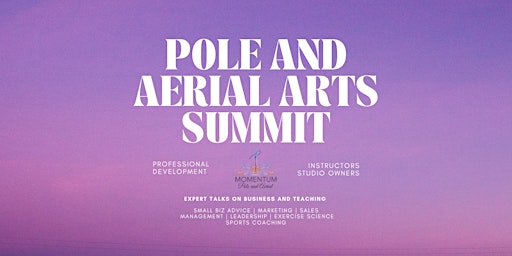 Pole and Aerial Arts Summit