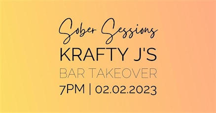 Hauptbild für Krafty J's Jersey - Sober Sessions Takeover Event