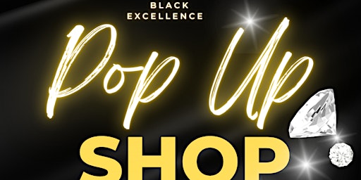 Black Excellence POP UP SHOP