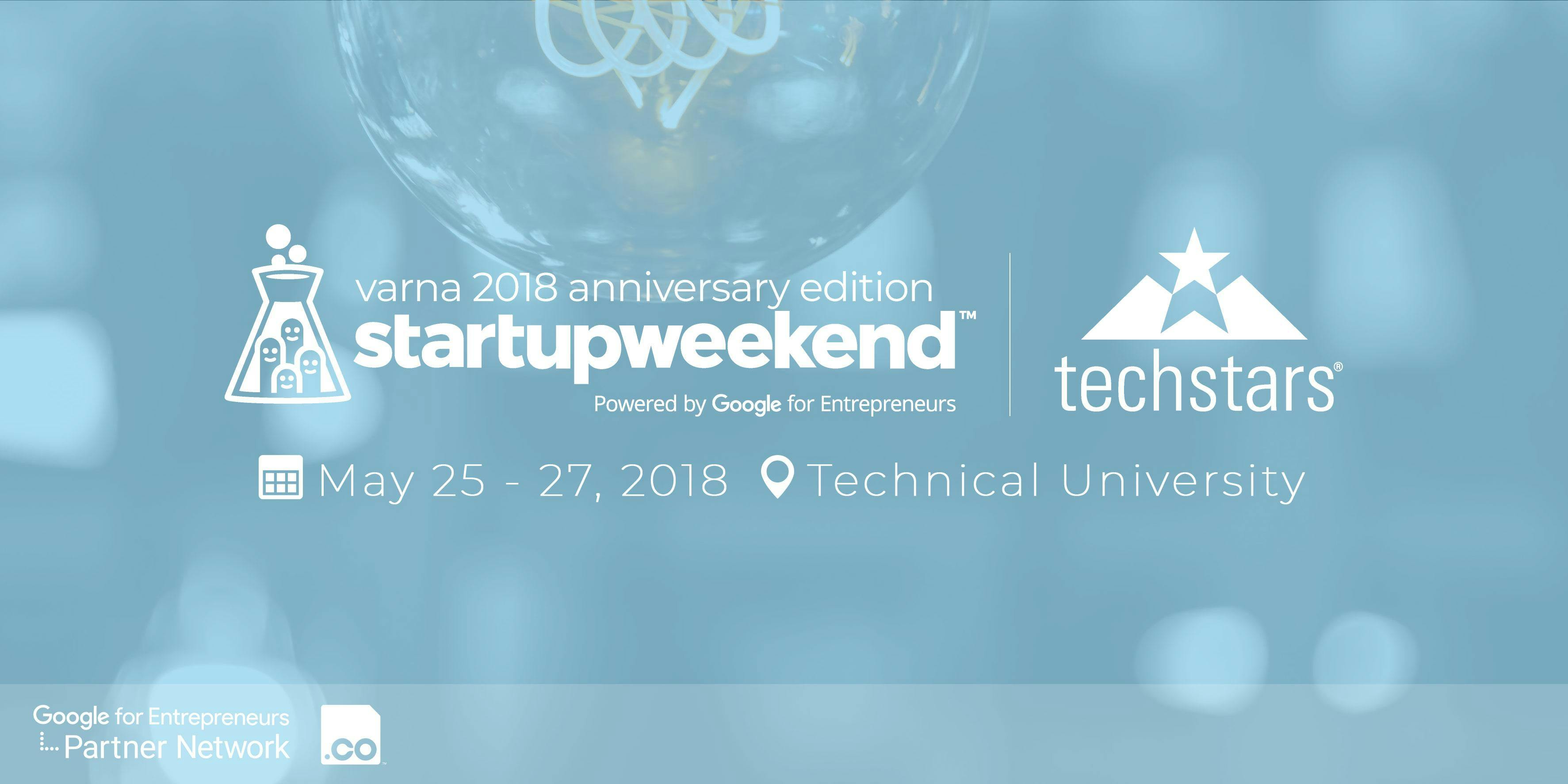 Techstars Startup Weekend Varna Anniversary Edition 05/25