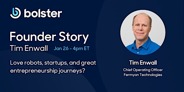 Founder Story with Tim Enwall