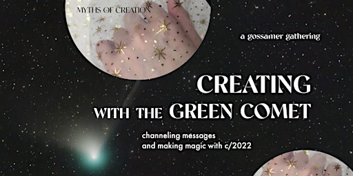 Comet Magic with Myths of Creation