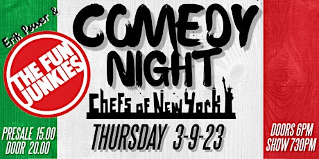 Erik Power & The Fun Junkies present Comedy Night at Chef's of New York
