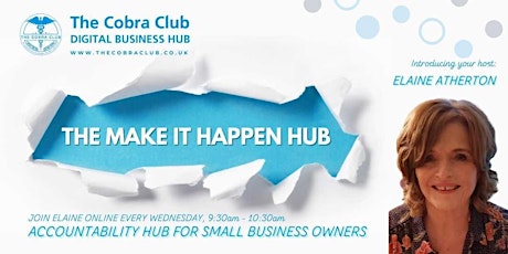 Primaire afbeelding van The Make It Happen Hub, Accountability Hub for small business owners