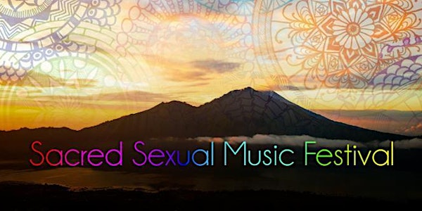Sacred Sexual Music Festival