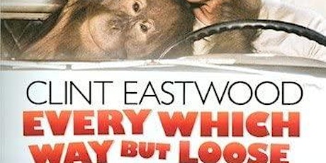 Every Which Way But Loose at the Historic Select Theater