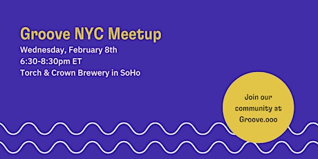 Groove NYC Meetup