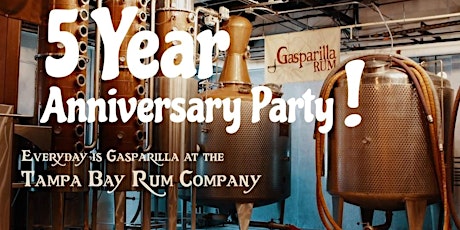 Gasparilla Rum's 5 Year Anniversary Party!