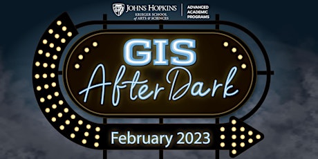 GIS After Dark - February 2023 featuring Marko Zaltic