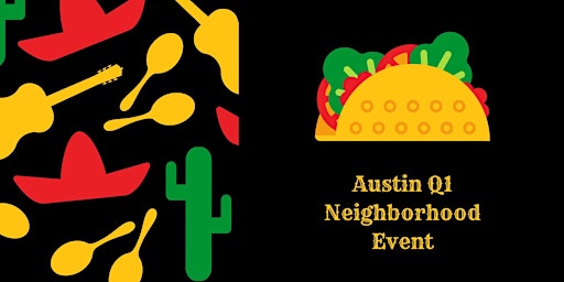 Q1 Austin Neighborhood Event