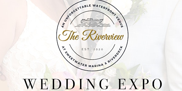 Wedding Expo-  The Riverview at Sweetwater Marina