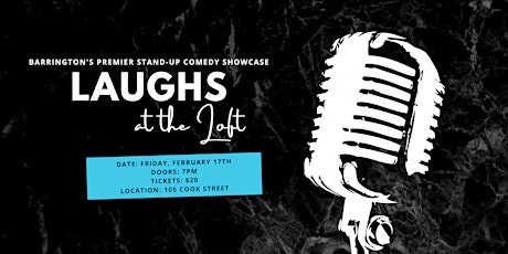 Laughs at the Loft // Barrington's Premier Stand-Up Comedy Showcase