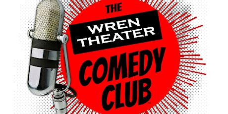 The Wren Theater Comedy Club