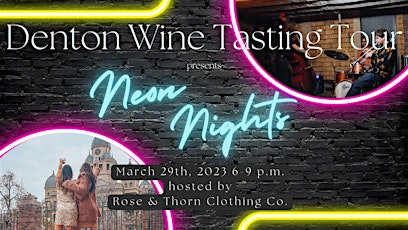 Denton Wine Tasting Tour presents Neon Nights