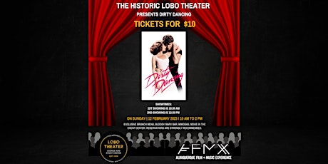 The Historic Lobo Theater Presents Dirty Dancing