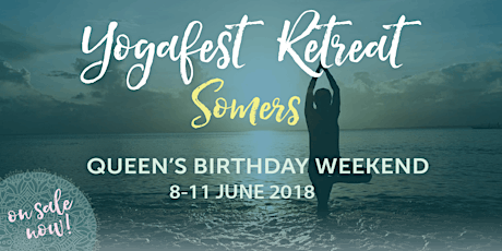 Yogafest Retreat Somers | Queen's Birthday Long Weekend 2018 primary image