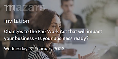 Changes to the Fair Work Act that will impact your business - are you ready primary image