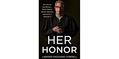 Her Honor: An Afternoon with Judge LaDoris Hazzard Cordell
