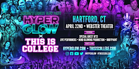 HYPERGLOW x This Is College - Hartford, CT “Spring 2023"