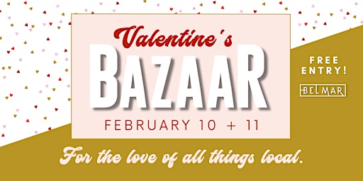 Valentine's BAZAAR at Downtown Lakewood | February 10 + 11