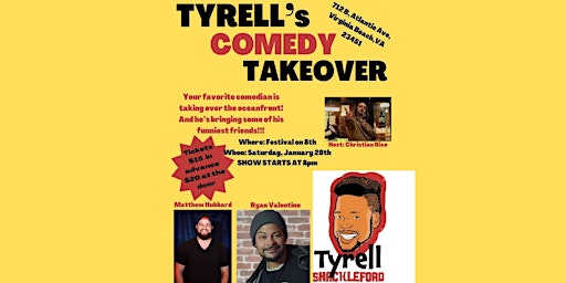 Tyrell’s Comedy Takeover