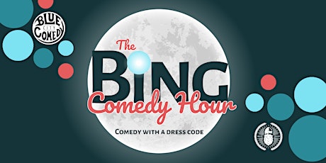 The Bing Comedy Hour