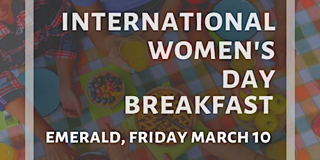 2023 International Women's Day Breakfast - Emerald primary image