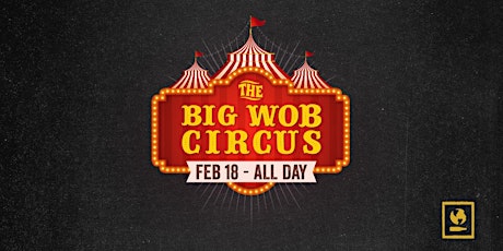 BIG WOB CIRCUS: World of Beer First Year Anniversary!