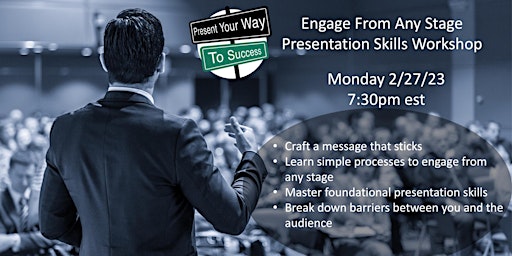 Engage From Any Stage - Presentation Skills Training