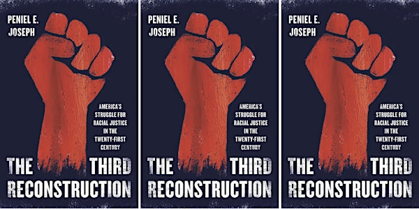 The Third Reconstruction | Peniel Joseph
