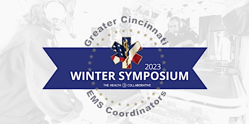 2023 Greater Cincinnati EMS Winter Symposium