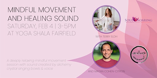 Mindful Movement & Healing Sound with Matan Cohen-Citron & Terry Eldh