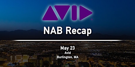 BAVUG 2018 May: Avid NAB recap primary image