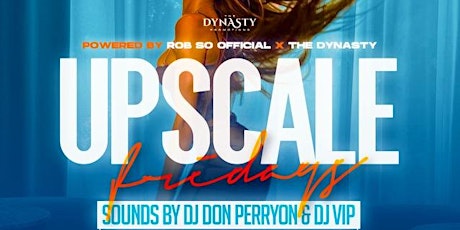 The All New Up Scale Friday’s at  Sax Lounge primary image