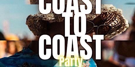 Coast to Coast Party
