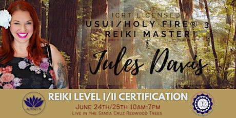 Usui Reiki Level I/II Certification with Licensed Reiki Master Jules Davis
