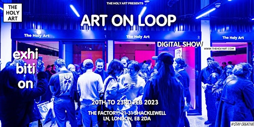 ART ON LOOP IV - Digital Exhibition in London