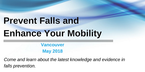Prevent Falls and Enhance Your Mobility