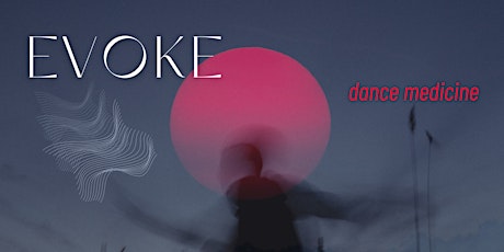 Evoke - Dance Medicine