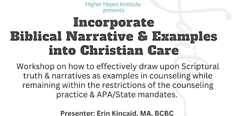 Incorporate Biblical Narrative & Examples into Christian Care & Counseling