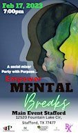 Empower Mental Breaks Social Mixer