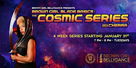 Brown Girl Blade Basics:  The Cosmic Series